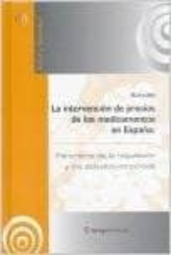 La Intervencion De Precios De Los Medicamentos En España: Panoram A De