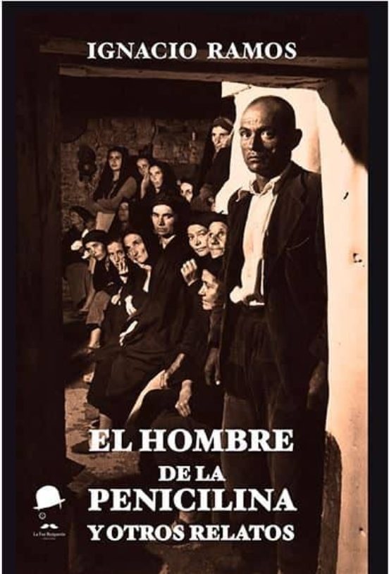 El Hombre De La Penicilina Y Otros Relatos