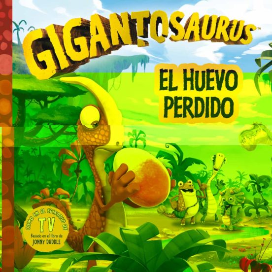 Gigantosaurus. El huevo perdido