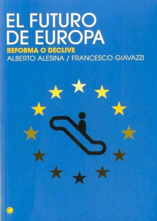 El Futuro De Europa: Reforma O Declive