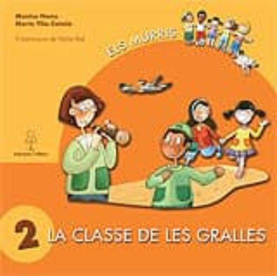 Els Murris-conte 2: La Classe De Les Gralles