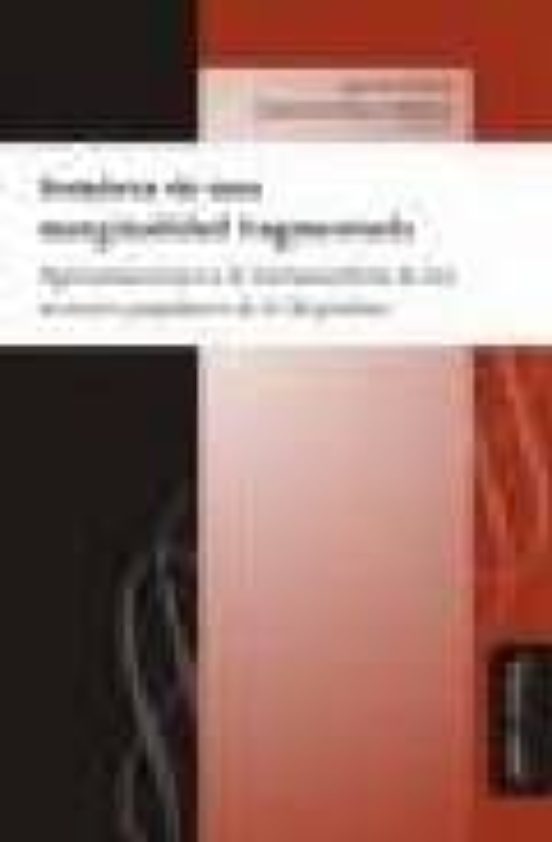Sombras De Una Marginalidad Fragmentada: Aproximaciones A La Meta Morf