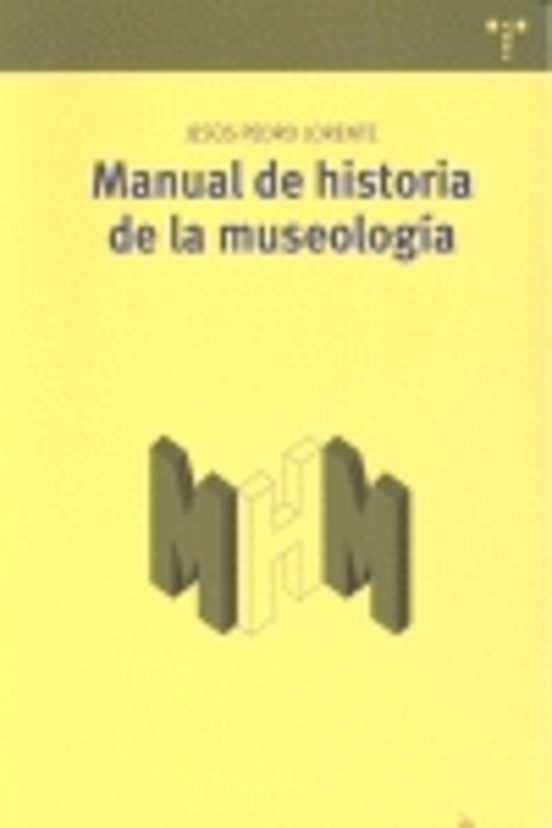 Manual De Historia De La Museología