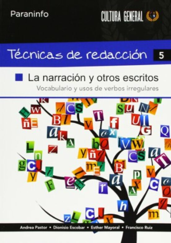 Técnicas De Redacción 5 - La Narración Y Otros Escritos