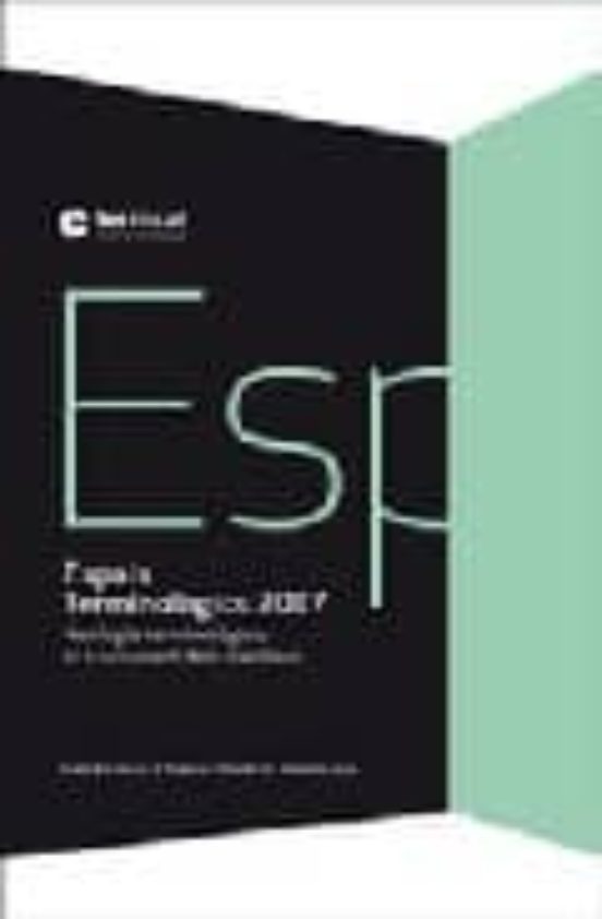 Espais Terminologics 2007: Neologia Terminologica