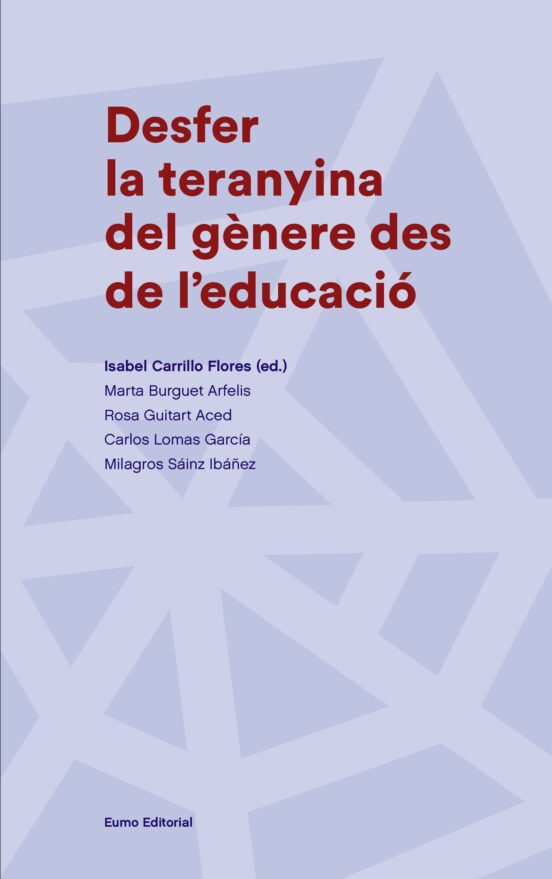 Desfer La Teranyina Del Gènere Des De L'educació