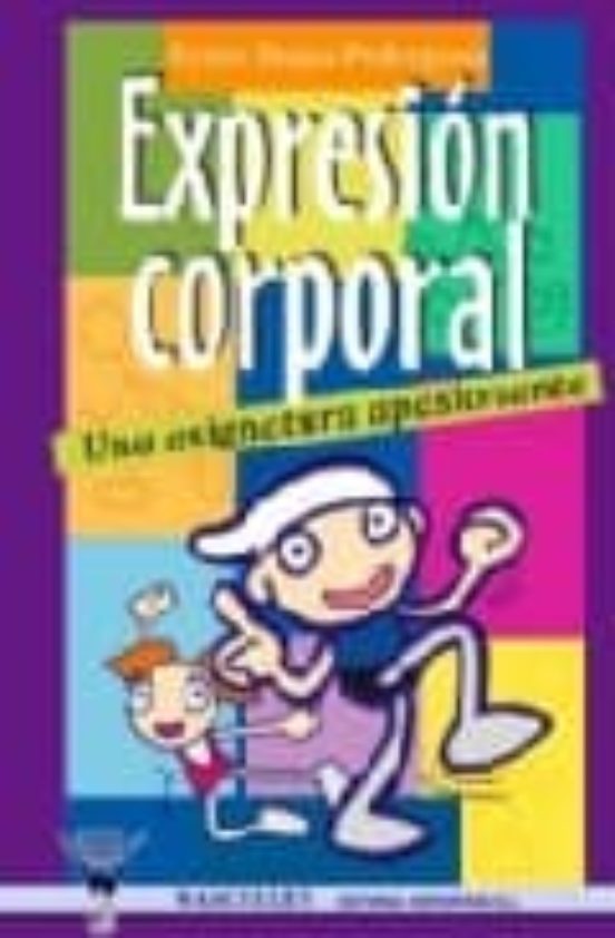 Expresion Corporal: Una Asignatura Apasionante