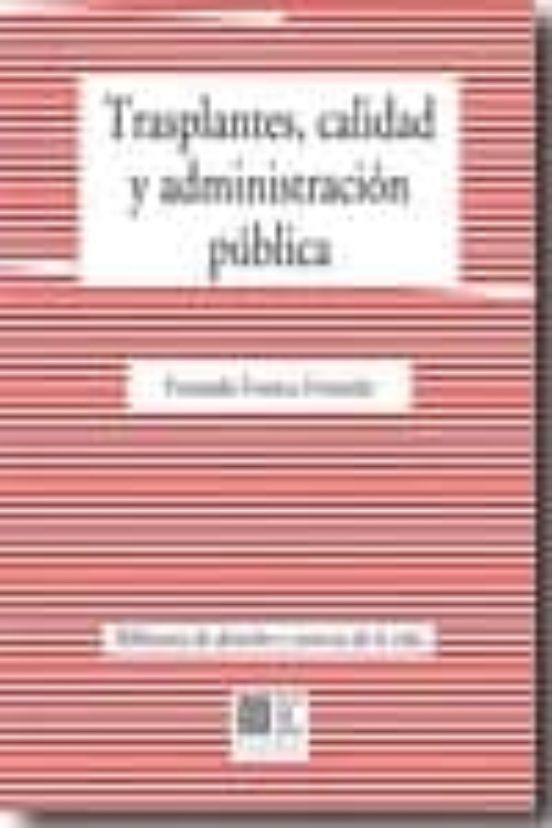 Transplantes Calidad Y Administracion Publica