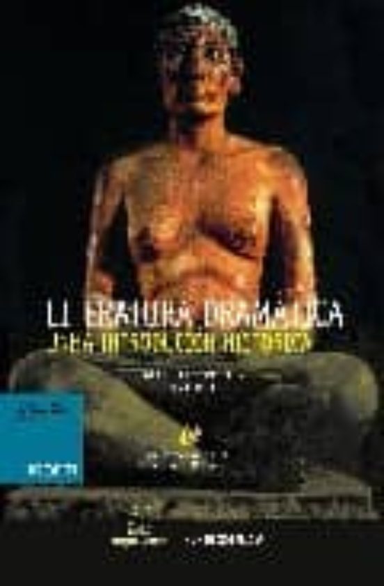 Literatura dramatica. Unha introducion historica