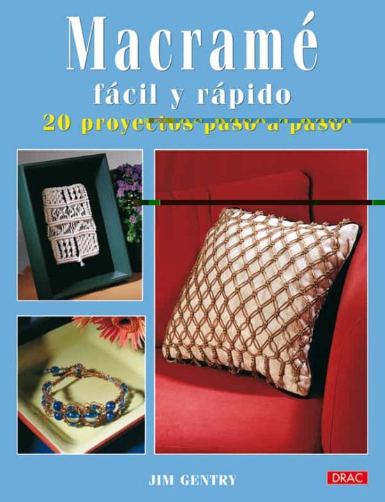 Macrame Facil Y Rapido