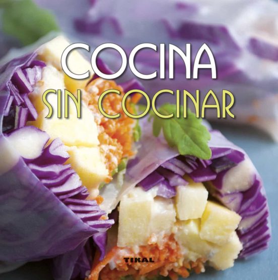 Cocina Sin Cocinar