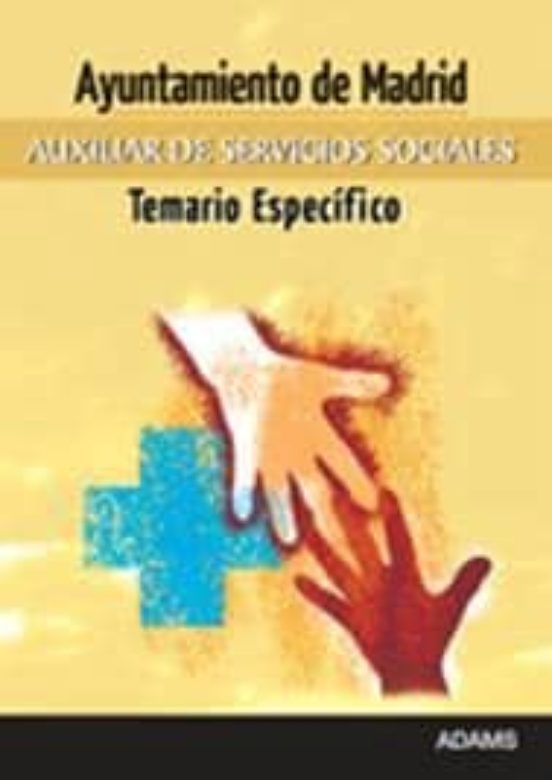 Auxiliar De Servicios Sociales Del Ayuntamiento De Madrid. Temari O Es