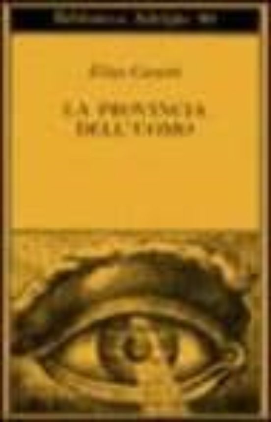 La Provincia Dell Uomo. Quaderni Di Appunti