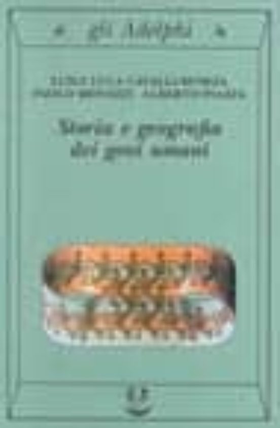 Storia e Geografia Dei Geni Umani