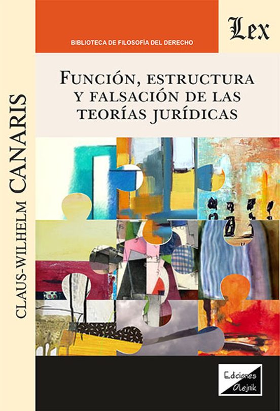 Funcion Estructura Y Falsacion De Las Teorias Juridicas