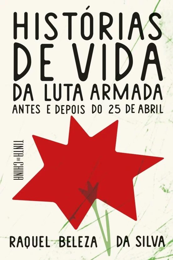 Histórias De Vida Da Luta Armada