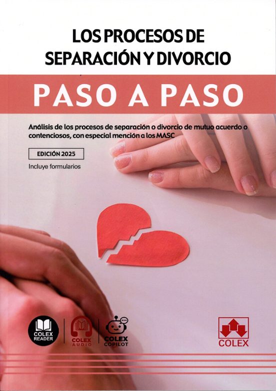 Procesos De Separación Y Divorcio. Paso A Paso