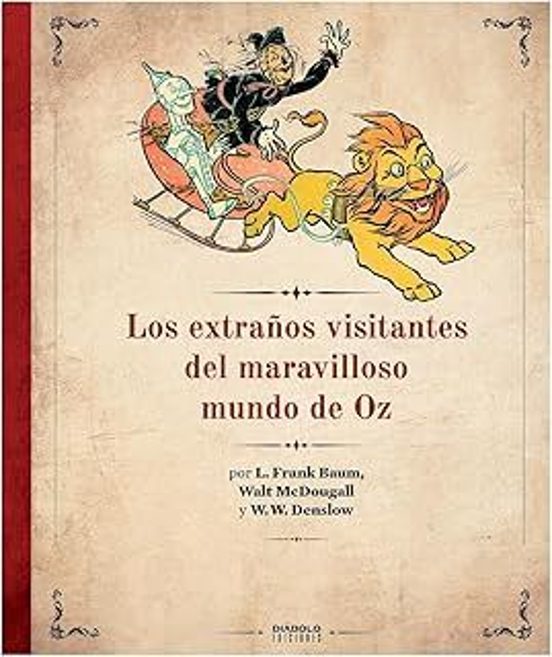 Los Extraños Visitantes Del Maravilloso Mundo De Oz