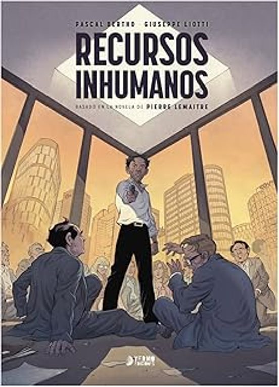 Recursos Inhumanos Basado En La Novela De Pierre Lemaitre