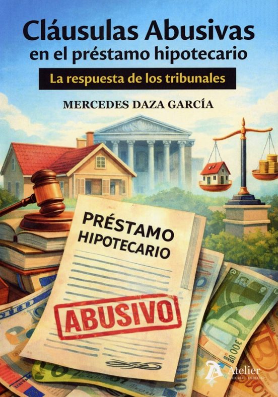 Cláusulas Abusivas En El Préstamo Hipotecario