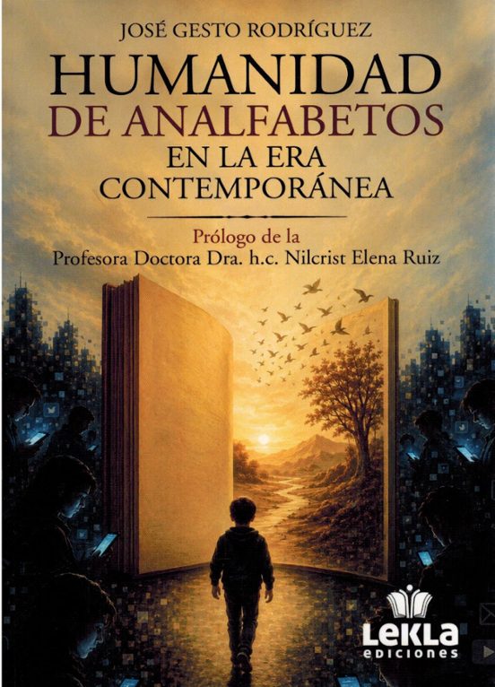 Humanidad de analfabetos en la era contemporánea
