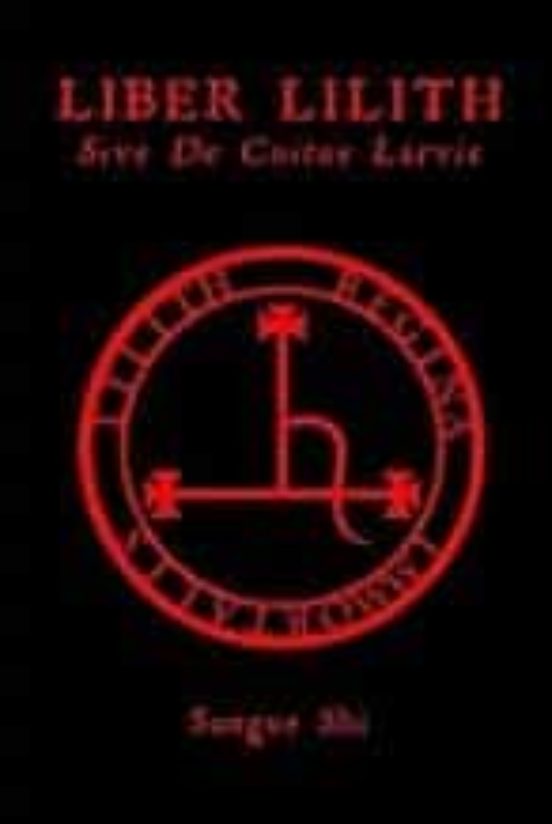 Liber Lilith: Sive De Coitus Larvis