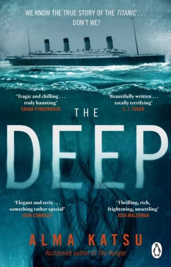 The Deep : We All Know The Story Of The Titanic . . . Don T We?