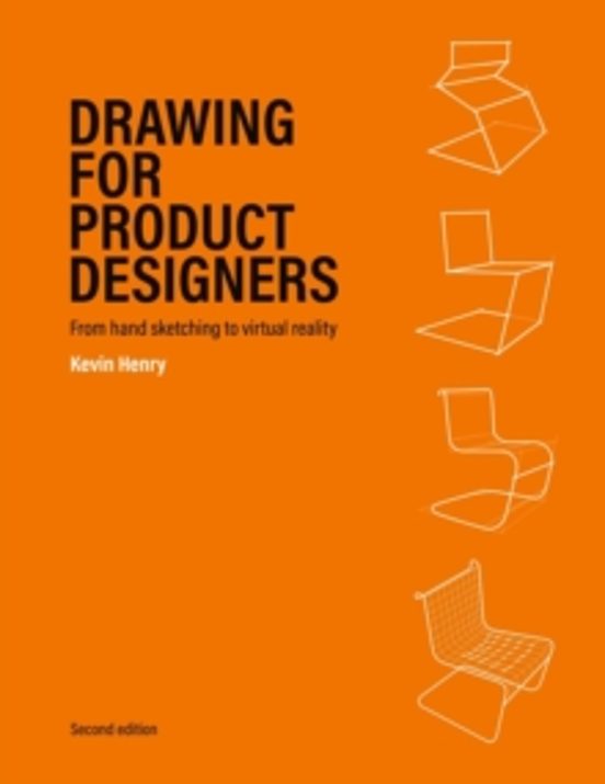 Drawing For Product Designers Second Edition
