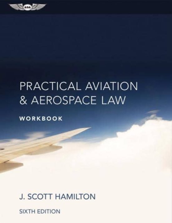 Practical Aviation & Aerospace Law