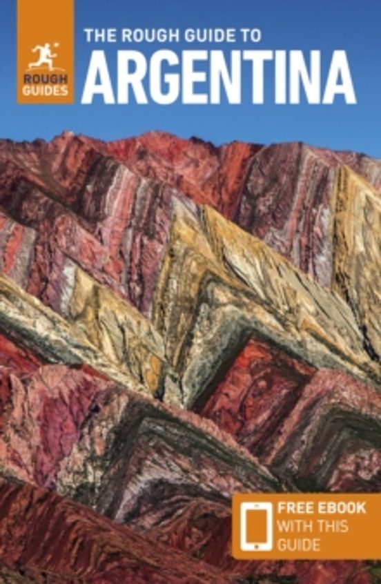 The Rough Guide To Argentina: Travel Guide With Ebook