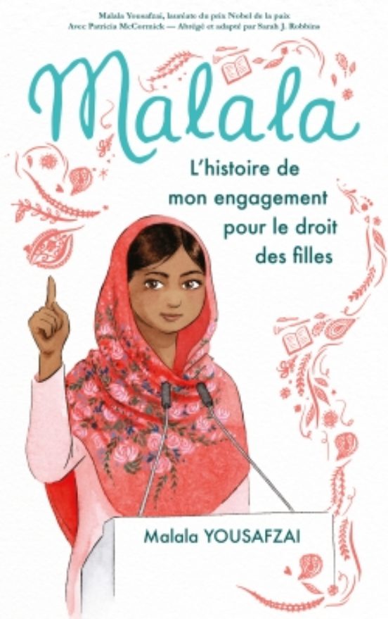 Malala - Histoire Mon Engagement Pour Droit F