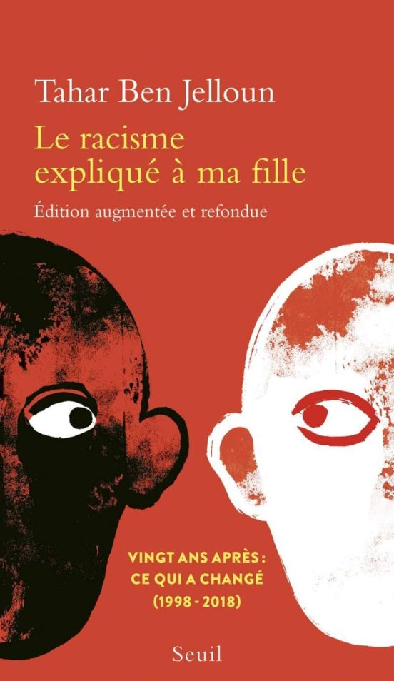Le Racisme Expliqué À Ma Fille : Vingt Ans Après : Ce Qui A Changé