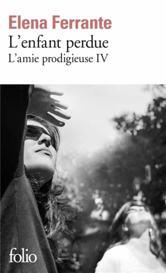 L Amie Prodigieuse 4: L Enfant Perdue
