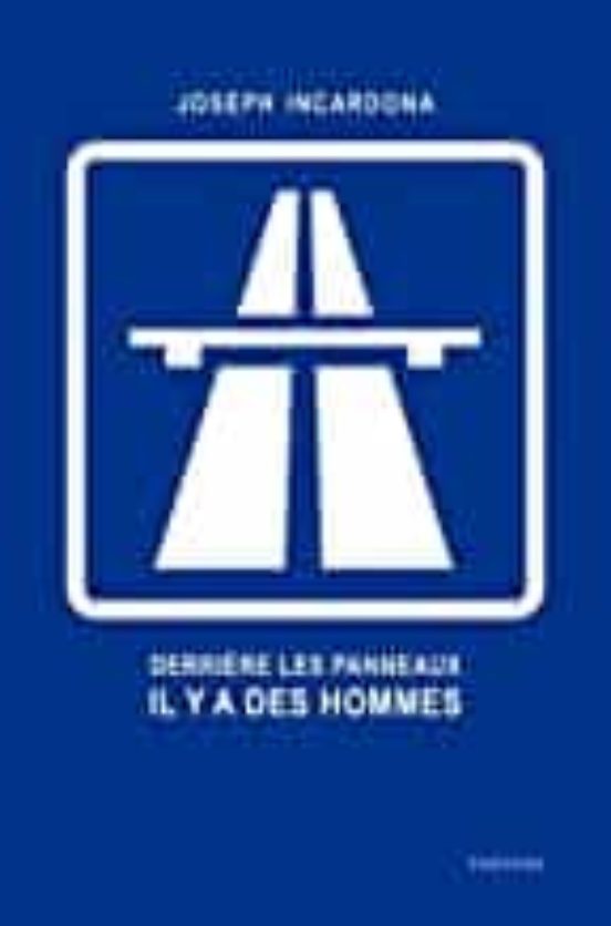 Derrière Les Panneaux Il Y A Des Hommes