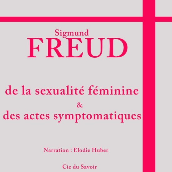 Freud : La Sexualité Féminine