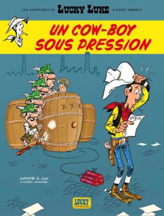 Les Aventures De Lucky Luke D Aprs Morris. Vol. 11. Un Cow-boy S Ous P