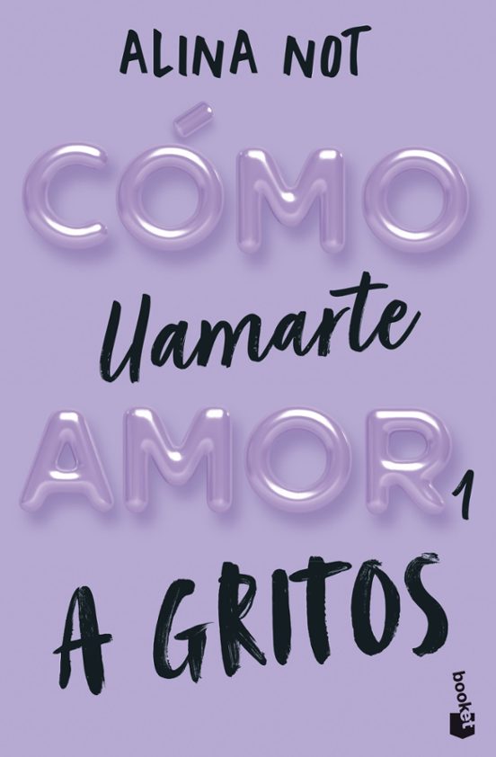 Cómo Llamarte Amor 1. A Gritos