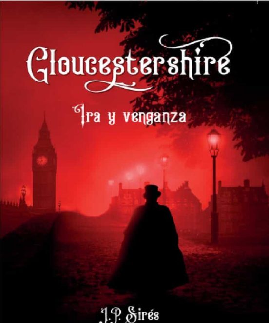 Gloucestershire. Ira Y Venganza