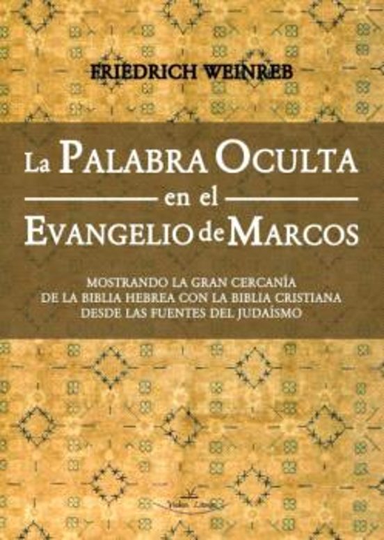 La Palabra Oculta en el Evangelio de Marcos