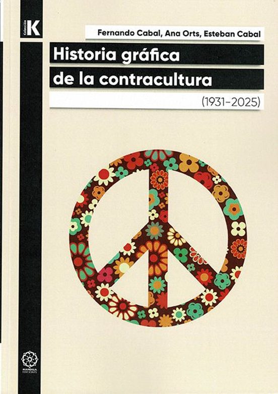 Historia Gráfica De La Contracultura