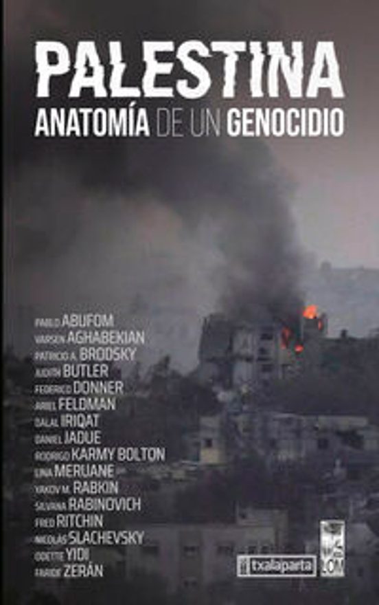 Palestina. Anatomía De Un Genocidio
