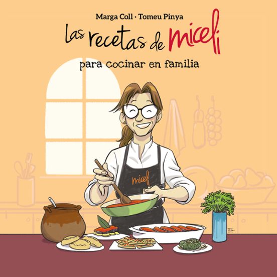 Las Recetas De Miceli Para Cocinar En Familia