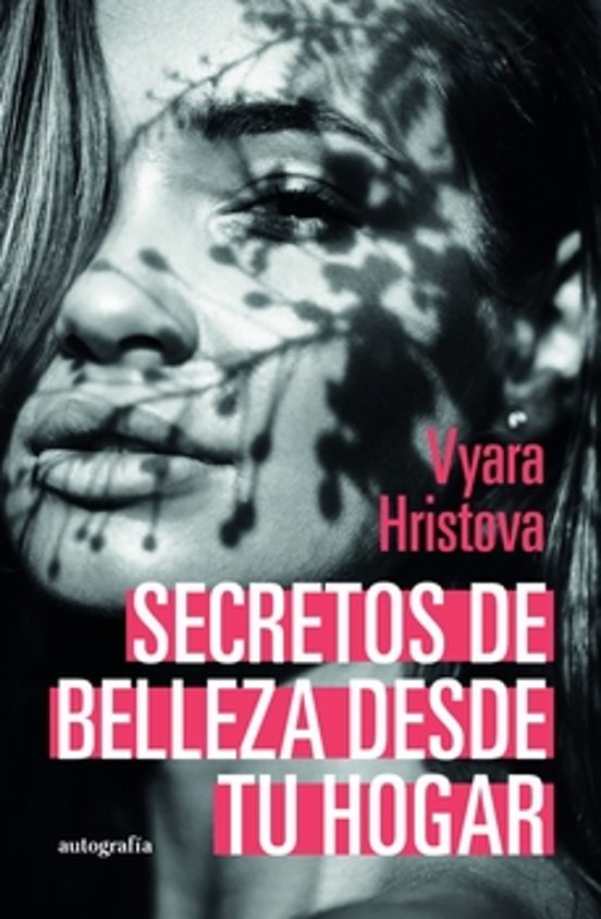 Secretos De Belleza Desde Tu Hogar