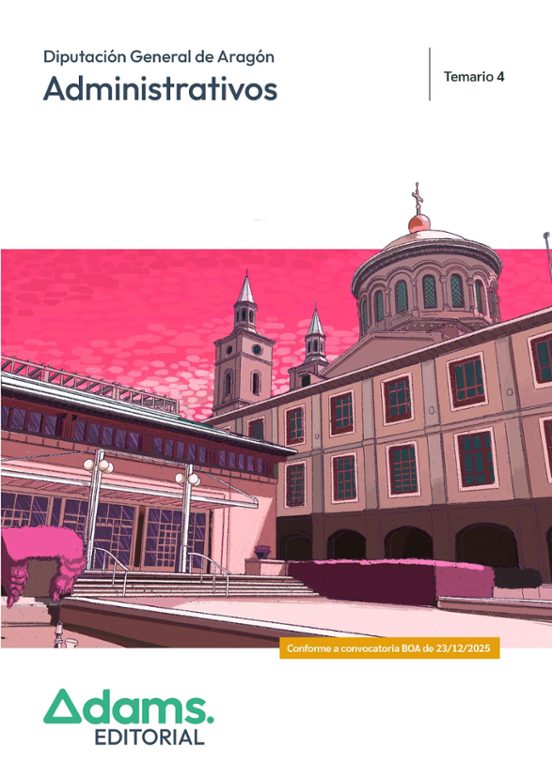 Administrativos de la Diputación General de Aragón. Temario 4