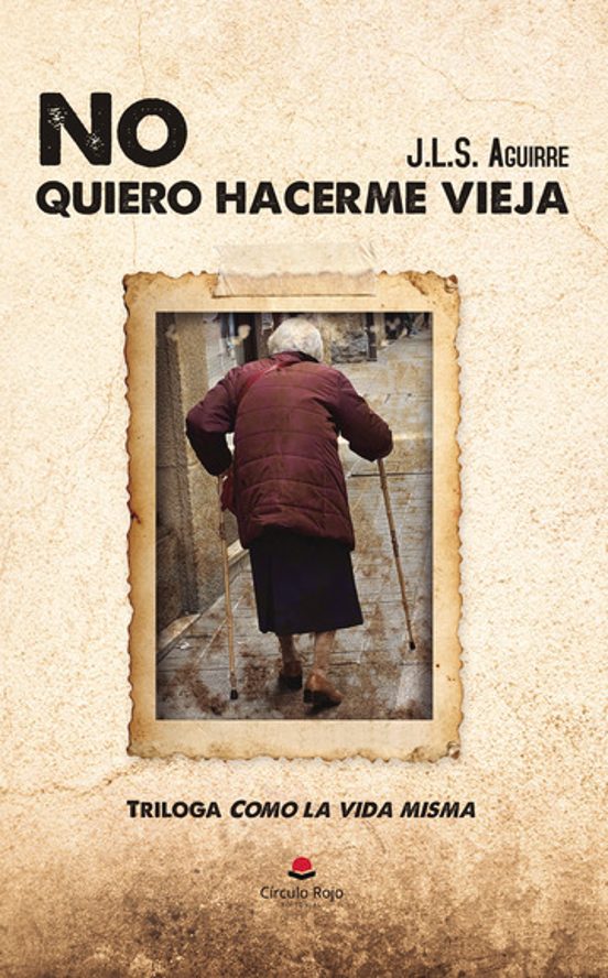 No quiero hacerme vieja