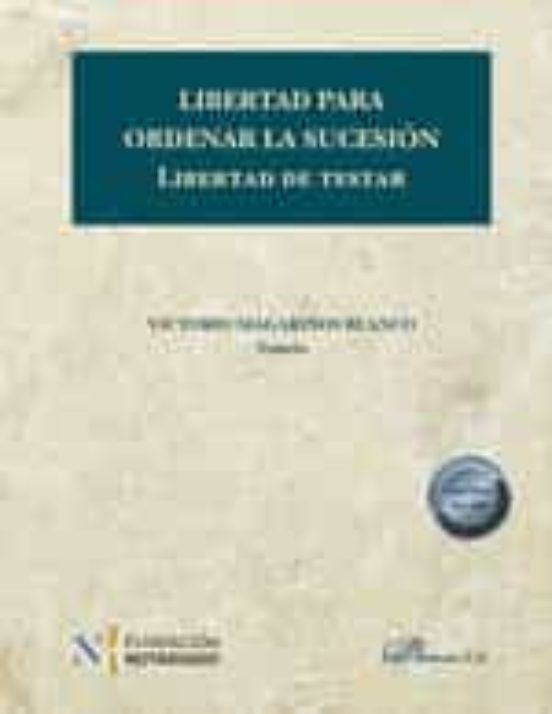 Libertad para ordenar la sucesión