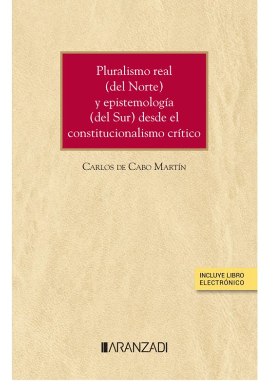 Pluralismo Real Y Epistemología Desde El Consti