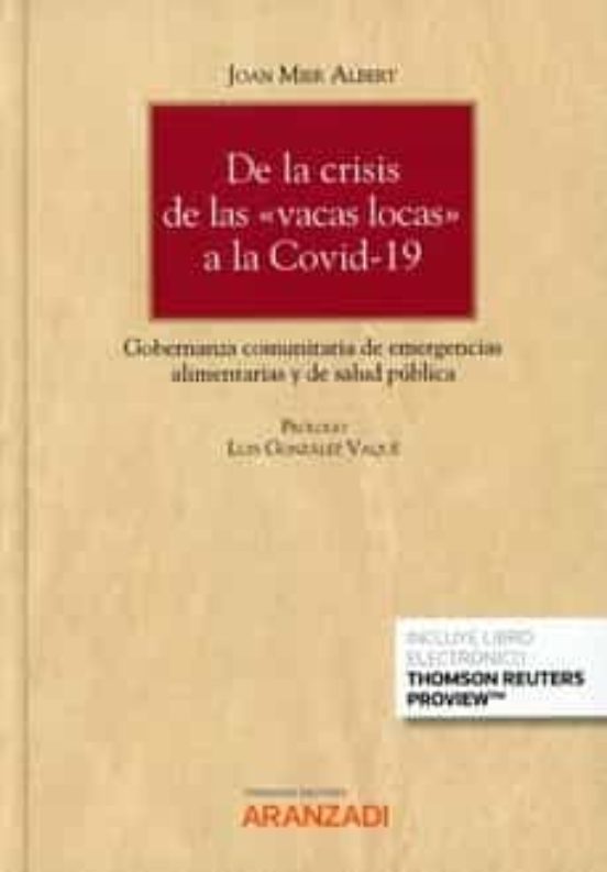 De La Crisis De Las vacas Locas A La Covid-19: Gobernanza Comunitaria De Emergencias Alimentarias Y De Salud Pública