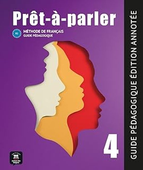Pret A Parler 4 Guide Pedagogique