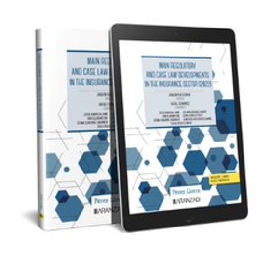 Main Regulatory And Case Law Developments In The Insurance Sector